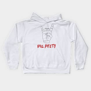 Hail Safety Kids Hoodie